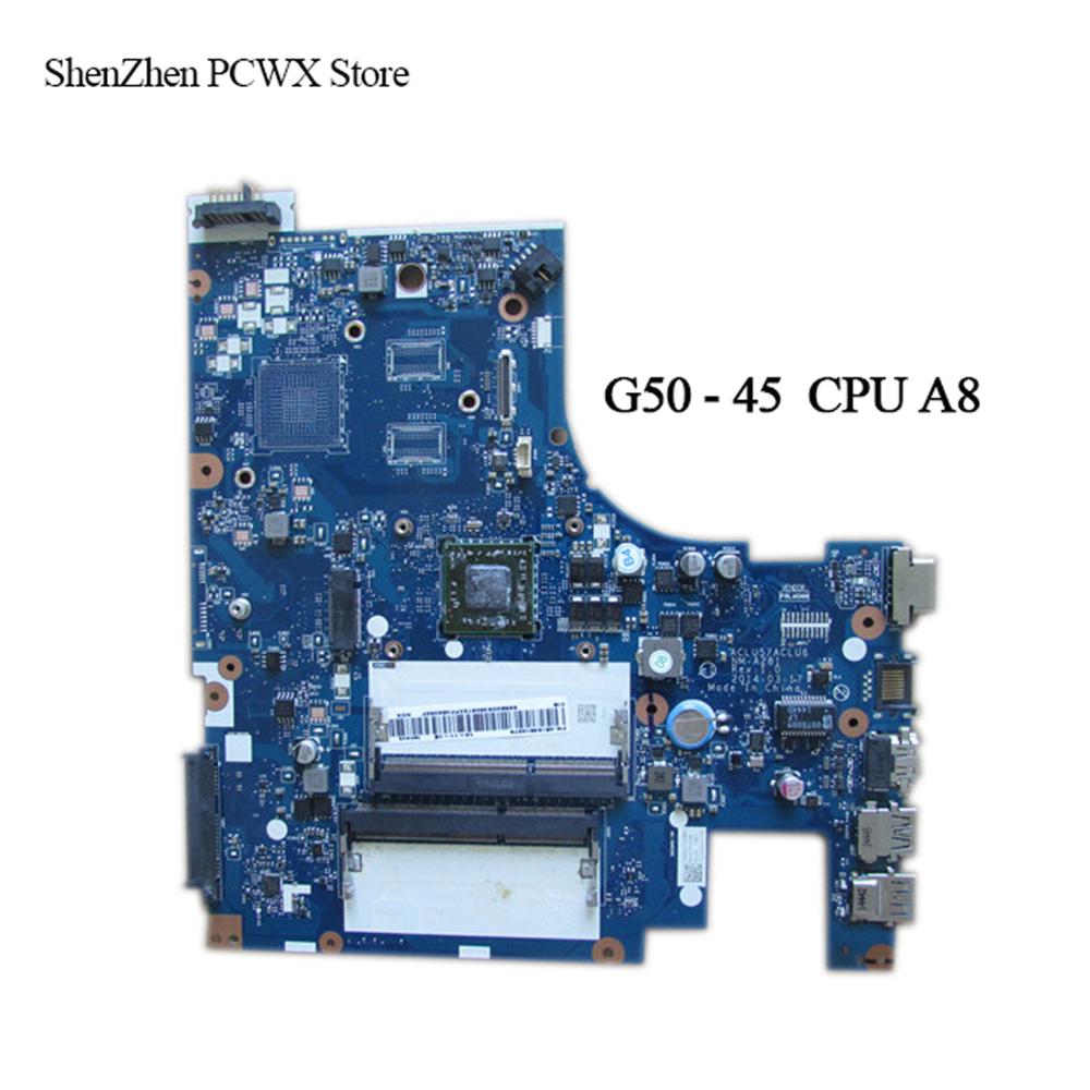 for Lenovo G50-45 motherboard With CPU A8 AM6410 Integrated Graphics Card ACLU5/ACLU6 NM-A281 100% fully Tested